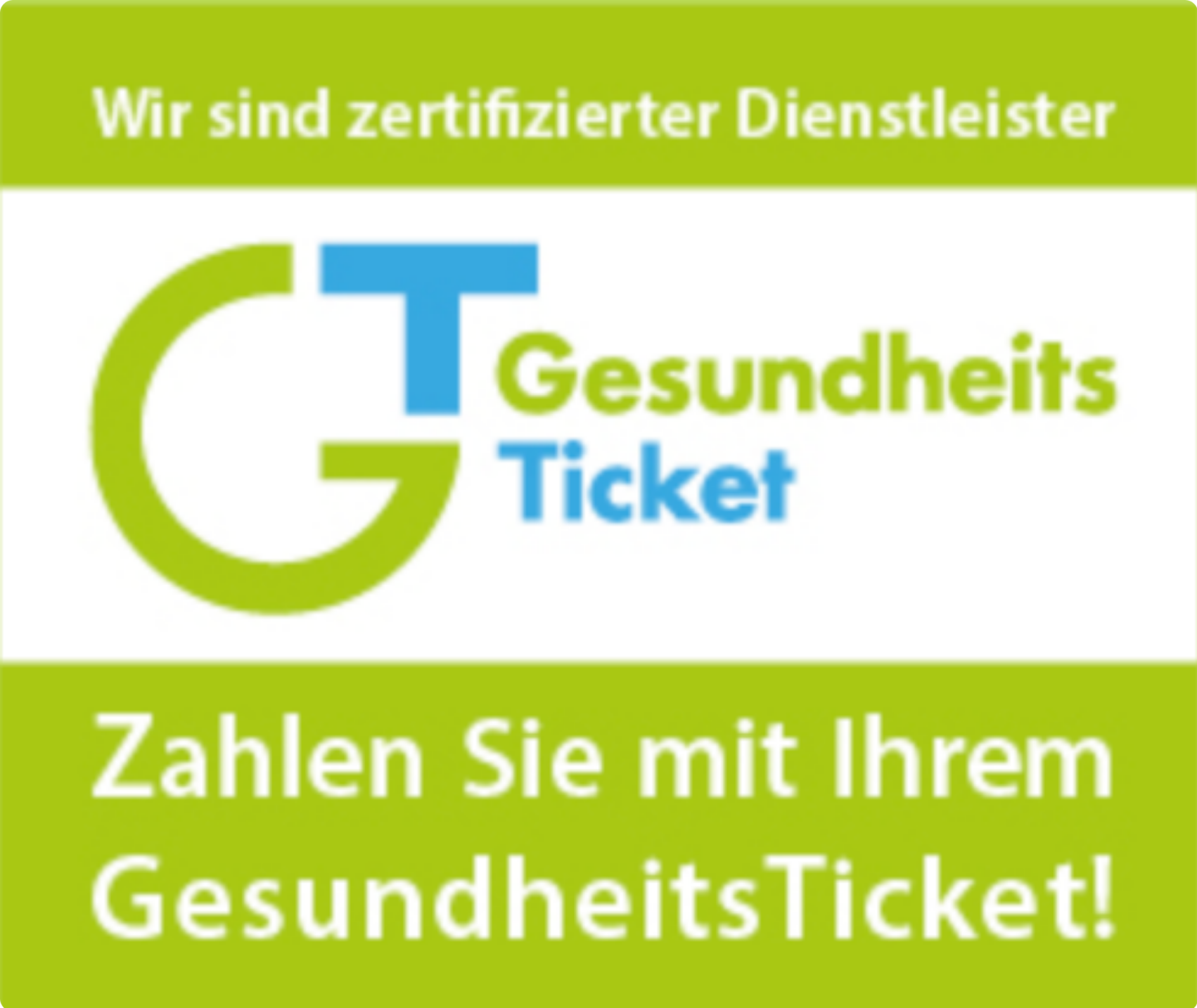 Wir sind zertifizierter Dienstleister – Gesundheitsticket